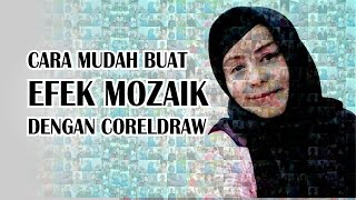 Cara Membuat Foto Mozaik dengan CorelDRAW - Tutorial CorelDraw