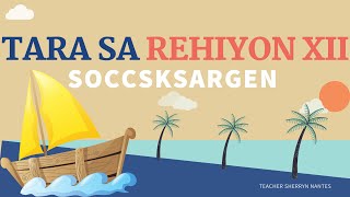 AP4 - Rehiyon XII (SOCCSKSARGEN) - Part 1