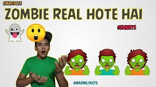zombie real hote hai👻😲_#shorts_#facttechz_#knowledge_#facts(#SHUBFACTS /#short