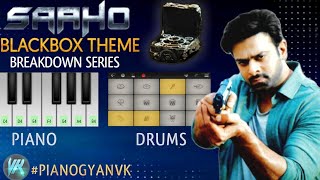 Saaho - The BlackBox Theme Breakdown Series in Walk Band | Prabhas | Ghibran | Piano Gyan VK