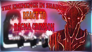 The Eminence in Shadow react to Ragna Crimson || gacha reaction