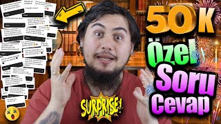 50K Özel SORU CEVAP Videosu 🤩| Hakkımda Merak Ettikleriniz 🕺🔥