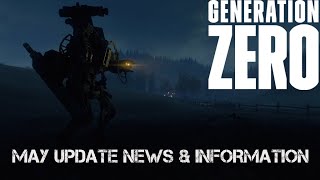 Generation Zero / May update preview \u0026 information