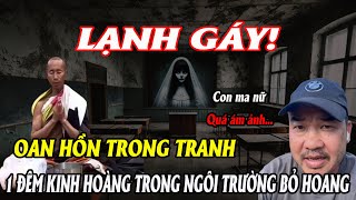 PHẬT TỬ Khiếp Sợ, LẶNG NGƯỜI Khi Lẻn Vào Gặp Sư Minh Tuệ Trong NGÔI TRƯỜNG BỎ HOANG - Ngẫm Nhân Sinh