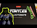 Loot Crate x TMNT Neca Donatello The Dark Turtle unboxing (was it worth the wait?)