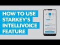 How to Use Starkey’s IntelliVoice Speech Enhancement Feature