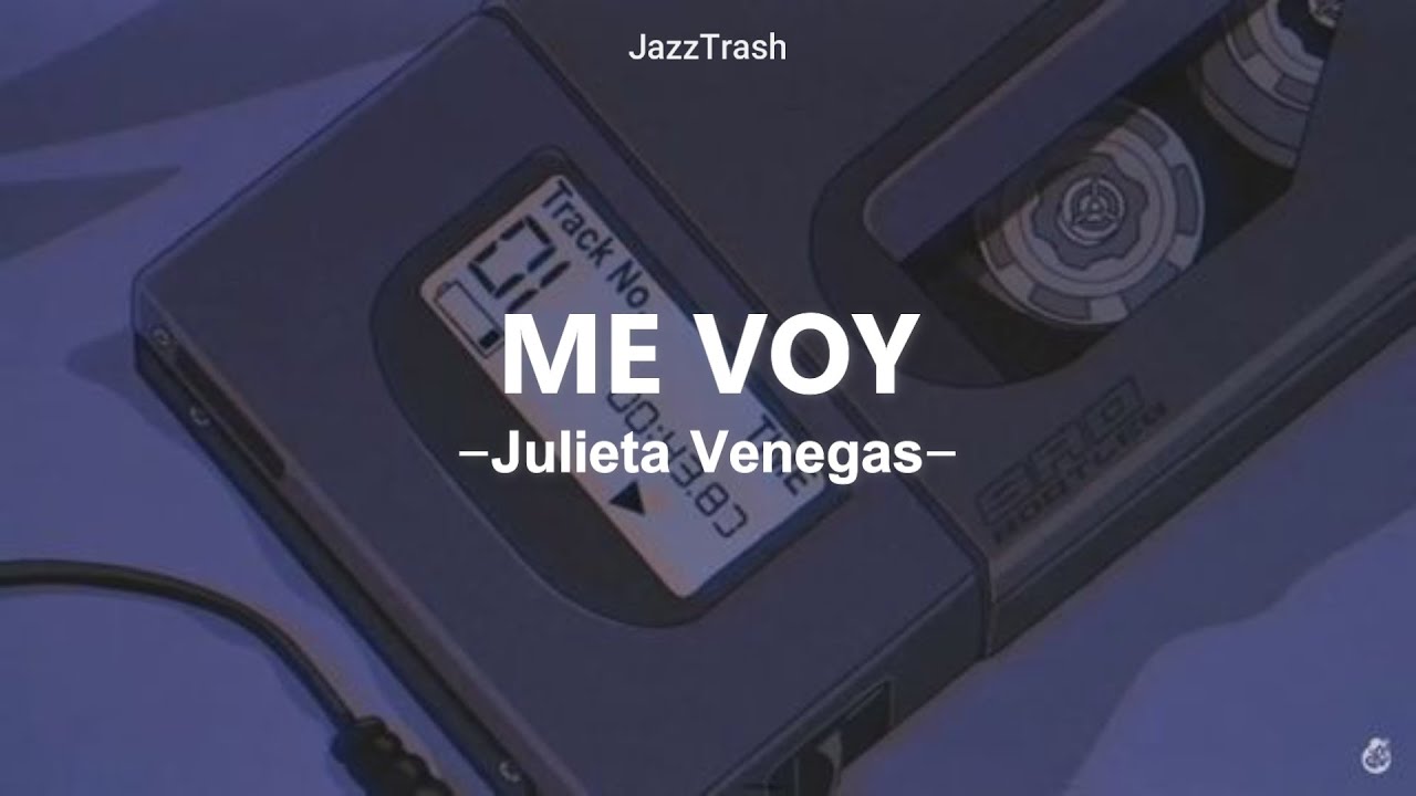 Julieta Venegas - Me Voy (Letra) - YouTube