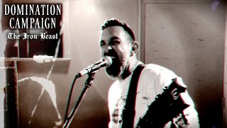 DOMINATION CAMPAIGN - 'THE IRON BEAST' (OFFICIAL VIDEO)