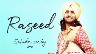 Satinder Sartaj : Raseed ( Live ) | Latest Punjabi Songs 2019 | Jashn-E-Punjabi