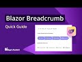 Blazor Breadcrumb: The Ultimate Feature Walkthrough