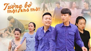 TƯỞNG BỞ - THẬT KHÓ THỞ | Anh Chàng Thợ Xây Vui Tính 12 | Phim Ngắn Hài Hước Hay Nhất Gãy Movie