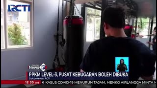 Jakarta Masih PPKM Level 3, Pusat Kebugaran Diizinkan Beroperasi #SIS 05/10