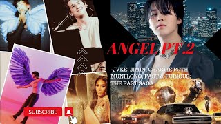 Angel Pt. 2 JVKE, Jimin, Charlie Puth, Muni Long, Fast & Furious: The Fast Saga #btsjimin #lyrics