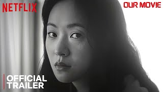 Our Movie | Official Trailer (2025) | Namkoong Min | Jeon Yeo Been