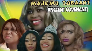 MAJEMU IGBAANI (ANCIENT COVENANT)