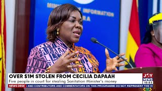 News Desk || Over $1m Stolen From Cecilia Dapaah, 5 people in Court for Theft