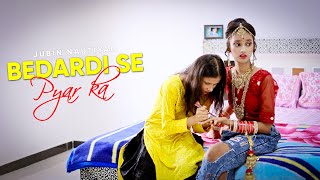 Bedardi Se Pyar Ka Sahara Na Mila - Jubin Nautiyal  | SD KING |  Love Story | New Hindi Song 2021