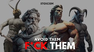 7 Types of People Stoicism WARNS Us About (AVOID THEM) LEARN STOICISM