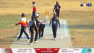 DHANESH 11 KUKSE V/S RAIS BUILDERS II JOY KUMAR TROPHY 2022 #prince MOVIES