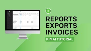 Create Reports & Invoices | KIMAI TIME-TRACKER | Foundation - Episode 5