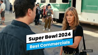 Best Super Bowl 2024 Commercials