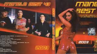 Manele vechi 2003 - Album Manele Best 43