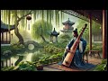 best chinese guqin music relax most powerful u0026 beautiful chinese music part 01