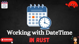 Working with DateTime In RUST | DateTime | TimeZones | Formatting | Parsing | Serialization | Chrono