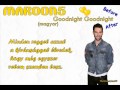 Maroon 5-Goodnight Goodnight(magyar)