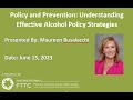 Policy and Prevention: Understanding Effective Alcohol Policy Strategies