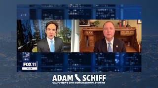 Rep. Schiff on Fox 11: Donald Trump is Responsible for his own Conduct and Indictment