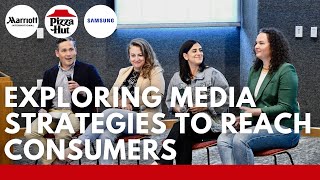 Exploring Media Strategies \u0026 Channels to Reach Consumers