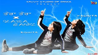 Hawa Banke | TERA TERA I MASHUP I KAVVY STUDIIO OF DANCE PRESENTS