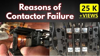 Reasons of Contactor Failure | Contactor Troubleshooting