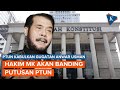 MK Akan Banding Putusan PTUN yang Kabulkan Gugatan Anwar Usman