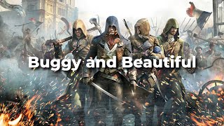 Assassins Creed Unity was done dirty…
