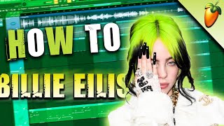 How to Billie Eilish - Tutorial FL Studio (Bad Guy remake) (FREE FLP)