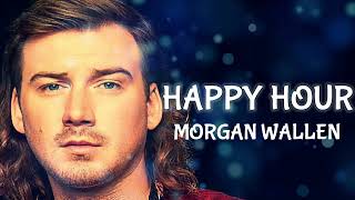 Happy Hour - Morgan Wallen (Audio Only)