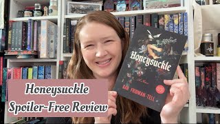 Honeysuckle Spoiler-Free Review