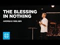 The Blessing in Nothing | Andreas Nielsen