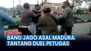 Viral, Video Pria Asal Madura Tantang Duel Petugas, Menolak Dites Swab di Pos Penyekatan Suramadu