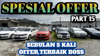 SPESIAL OFFER!! HARGA KERETA BORONG PART 15,,HARGA MEMANG MURAH BOSS