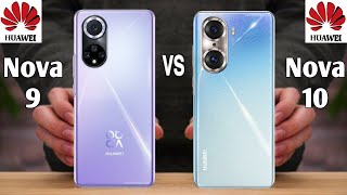 Huawei Nova 9 vs Huawei Nova 10