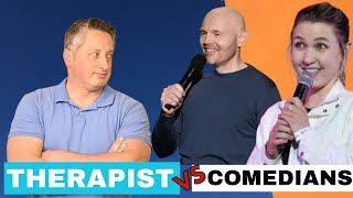 Therapist vs Comedians