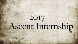 2017 Ascent Internship Recap Video