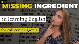 The Missing Ingredient in Language Learning | Call Center Agents