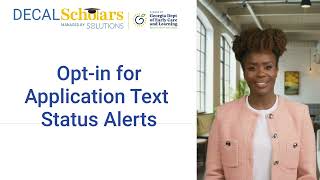 DECAL Scholars: How to opt in to text messaging