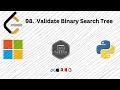 LeetCode 98: Validate Binary Search Tree | Amazon Question | MAANG | Python | DSA | Hack Code