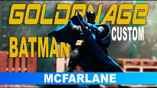 GoldenAge Batman Custom Mcfarlane