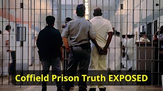 Inside Coffield: The Dark Secrets of Texas’s Largest Prison